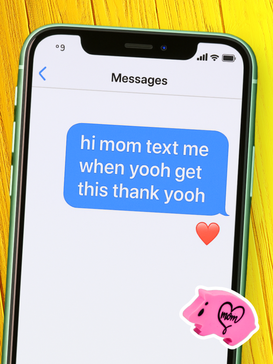 hi mom text me when yooh get this card