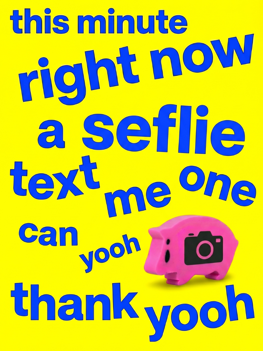 this minute right now text me a selfie card